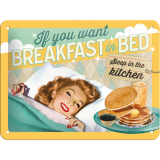 Nostalgic-Art Small Sign Breakfast in Bed 15x20x0.3cm