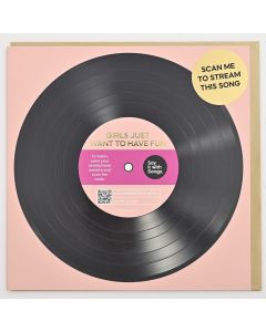Say It With Songs Greeting Card - Girls Just Want To Have Fun - Cyndi Lauper 16.5x16.4cm